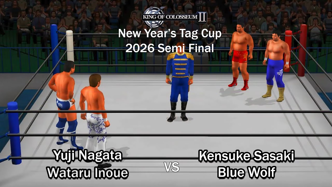 King of Colosseum II | Y.Nagata/W.Inoue vs K.Sasaki/B.Wolf (New Year's Tag Cup 2026 Semi Final)