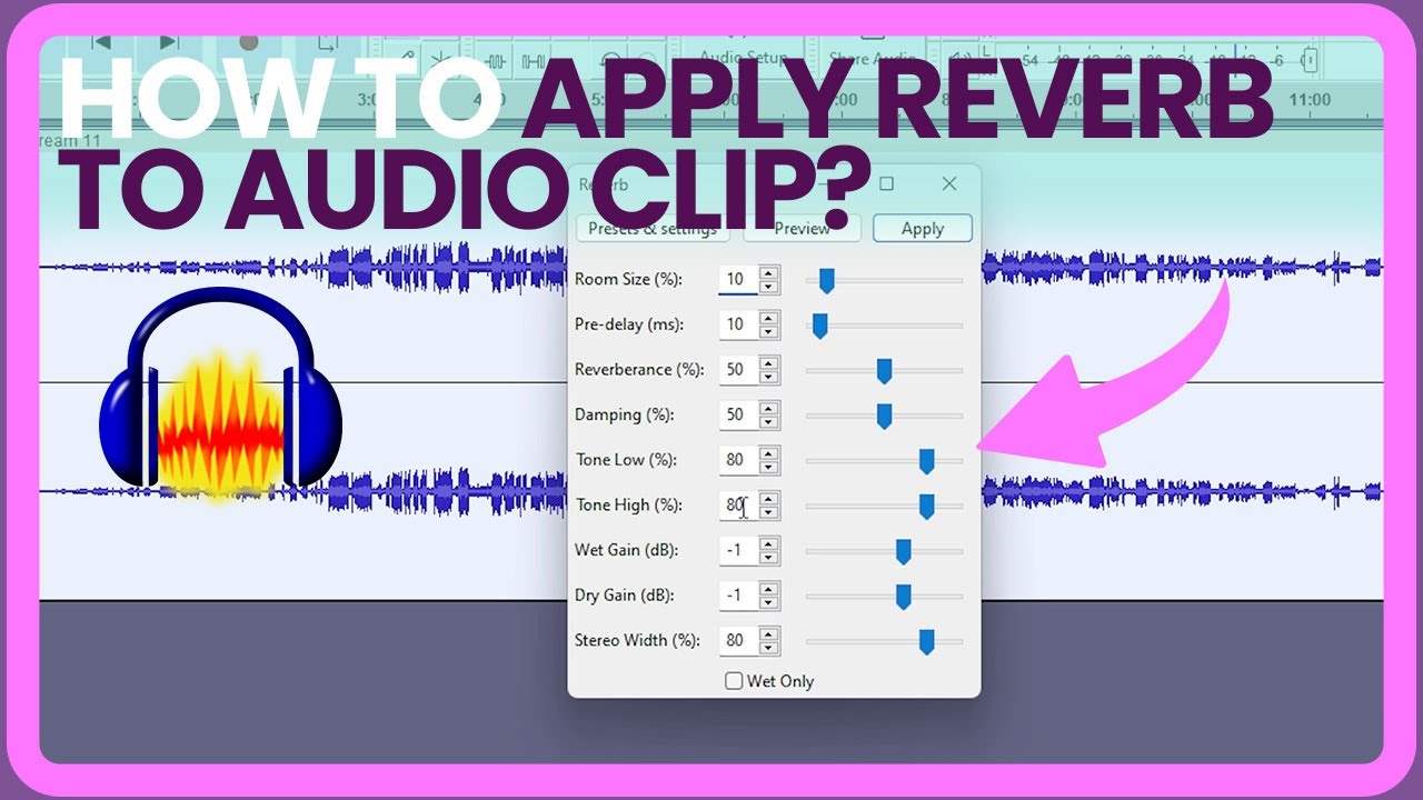 How to Apply Reverb on Audio in Audacity