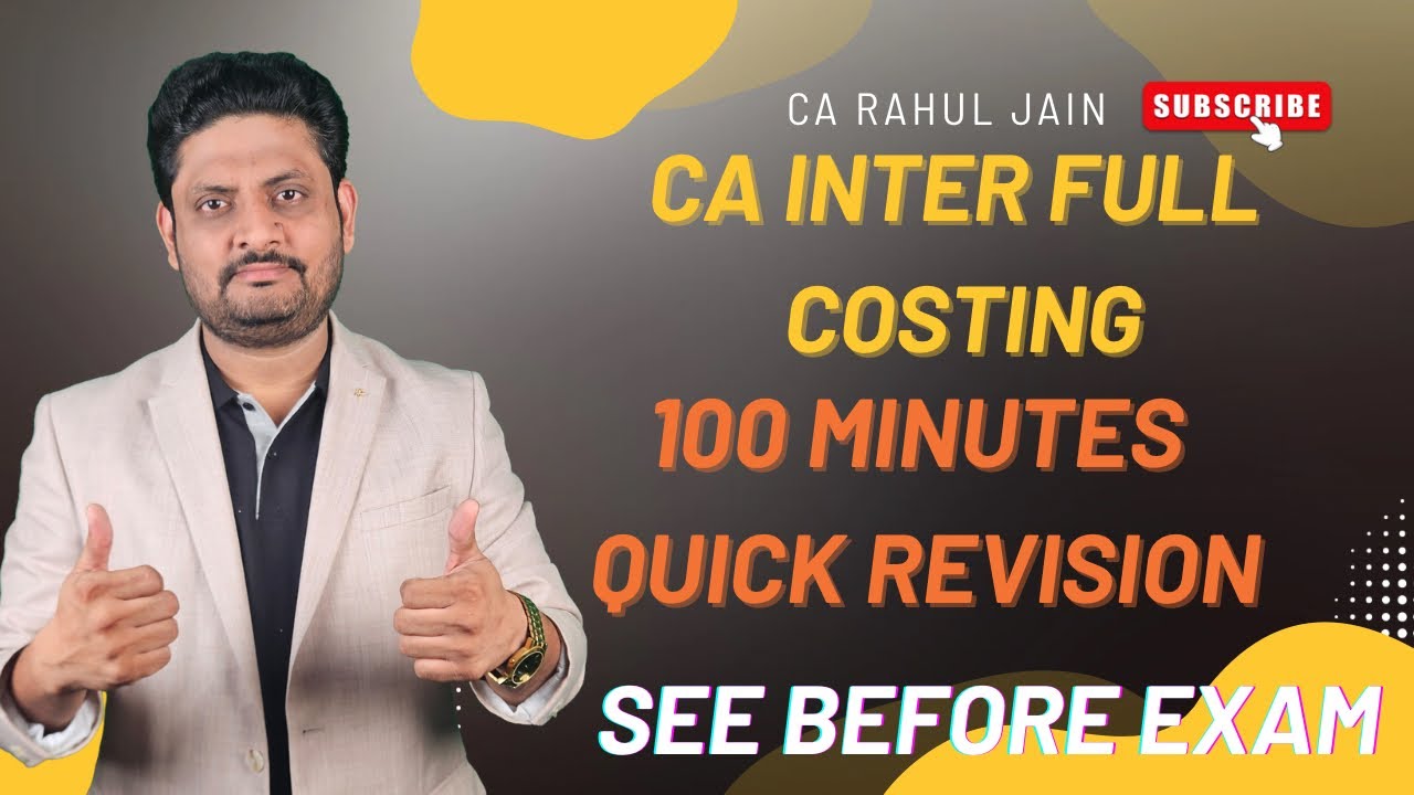 “CA Inter Costing FULL QUICK Revision|Must Watch Before Exam #cainter#costaccounting#caintergroup2