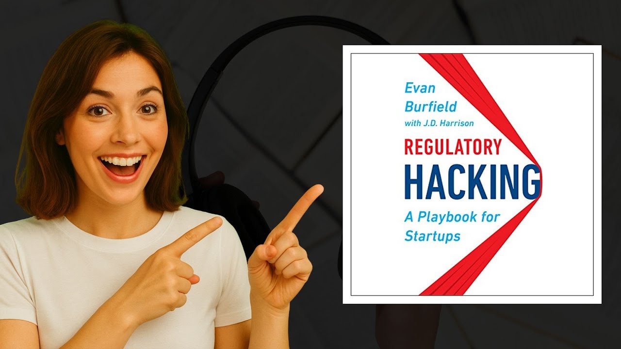 Regulatory Hacking by Evan Burfield | Startup Secrets Audiobook 🚀📚