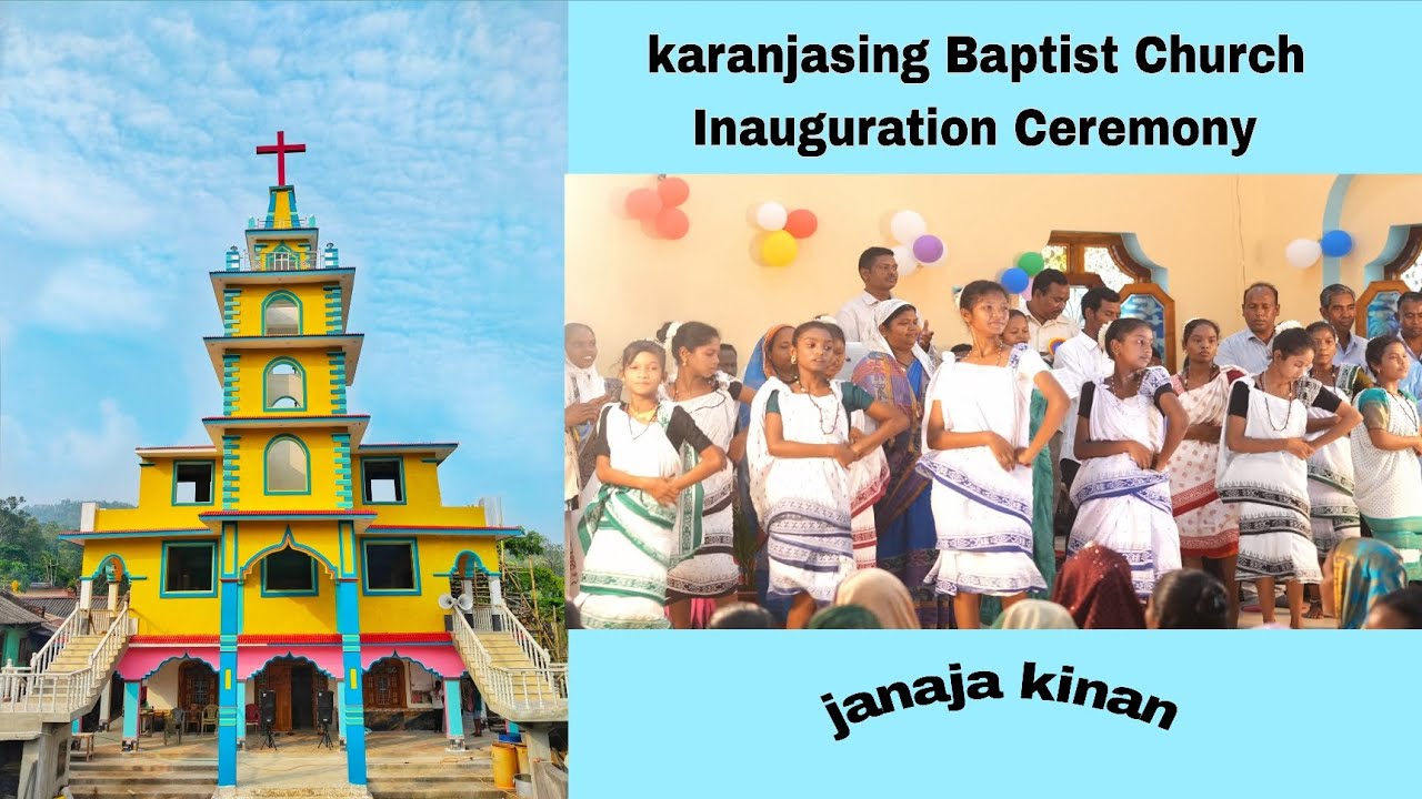 Karanjasing Baptist Church!! Inauguration Ceremony!! Welcome song video 