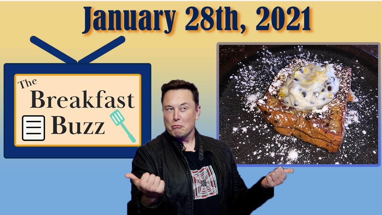 The Breakfast Buzz | January 28th, 2021
