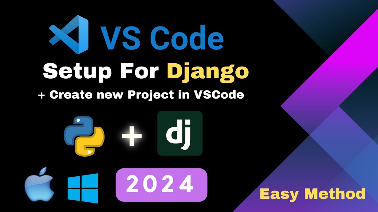 Setup Django in Visual Studio Code | Mac | Windows | 2024