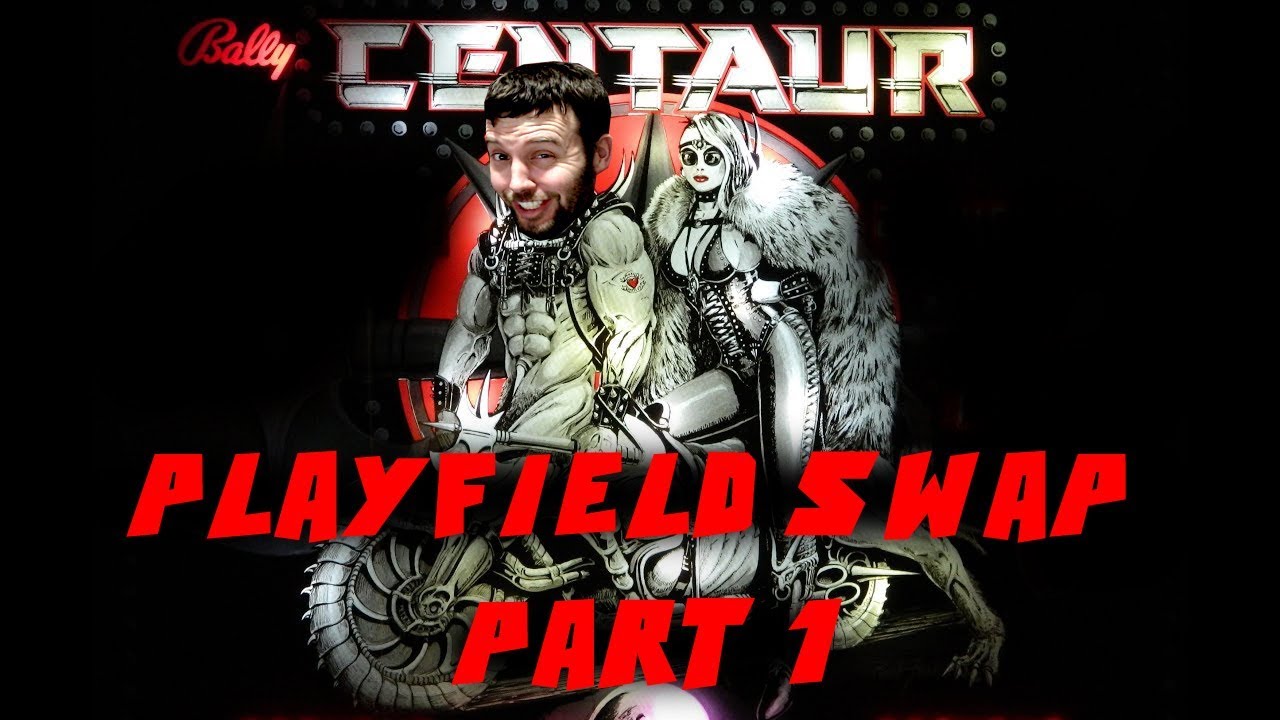 Centaur Pinball Playfield Swap Process Part 1