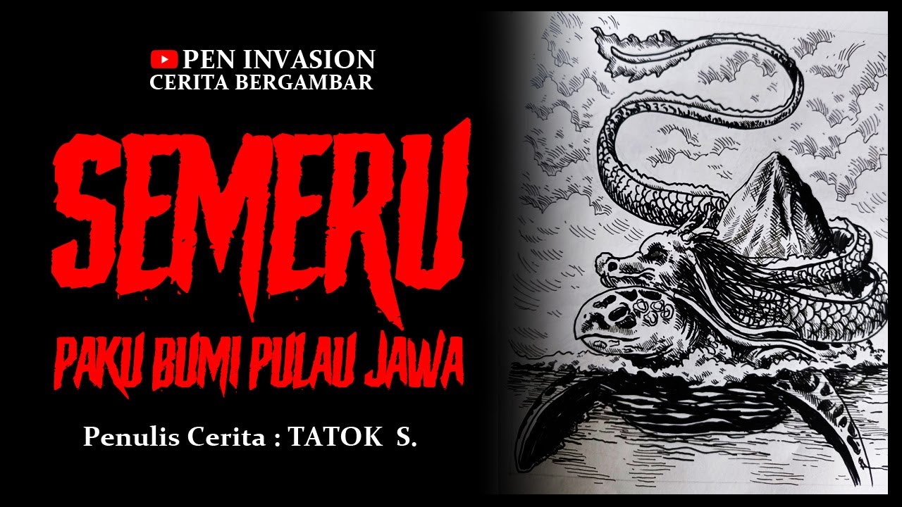 SEMERU - PAKU BUMI PULAU JAWA - Cerita Gambar - Cerita Bergambar