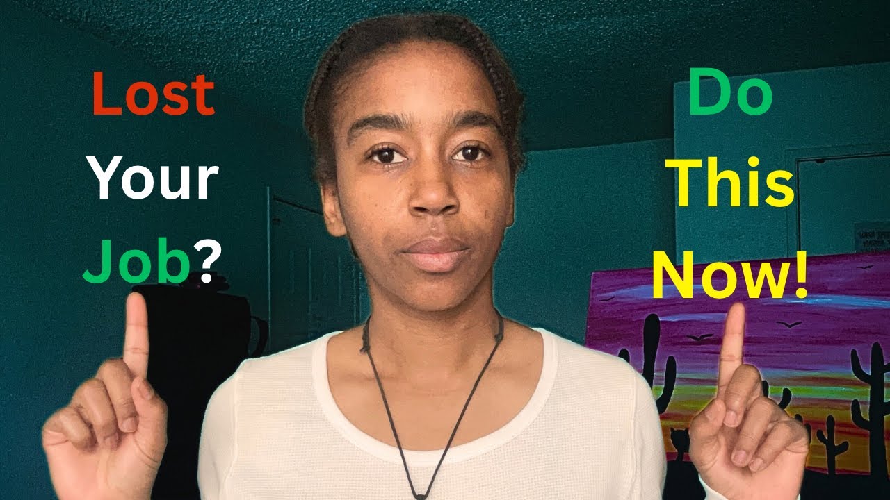 Lost Your Job? Watch This Before You Panic