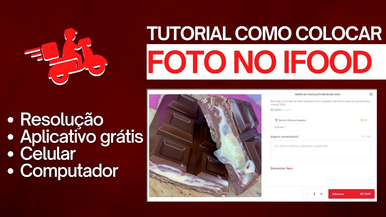 TUTORIAL COMO COLOCAR FOTO NO CARDÁPIO DO IFOOD PELO CELULAR E COMPUTADOR | App grátis | Resolução