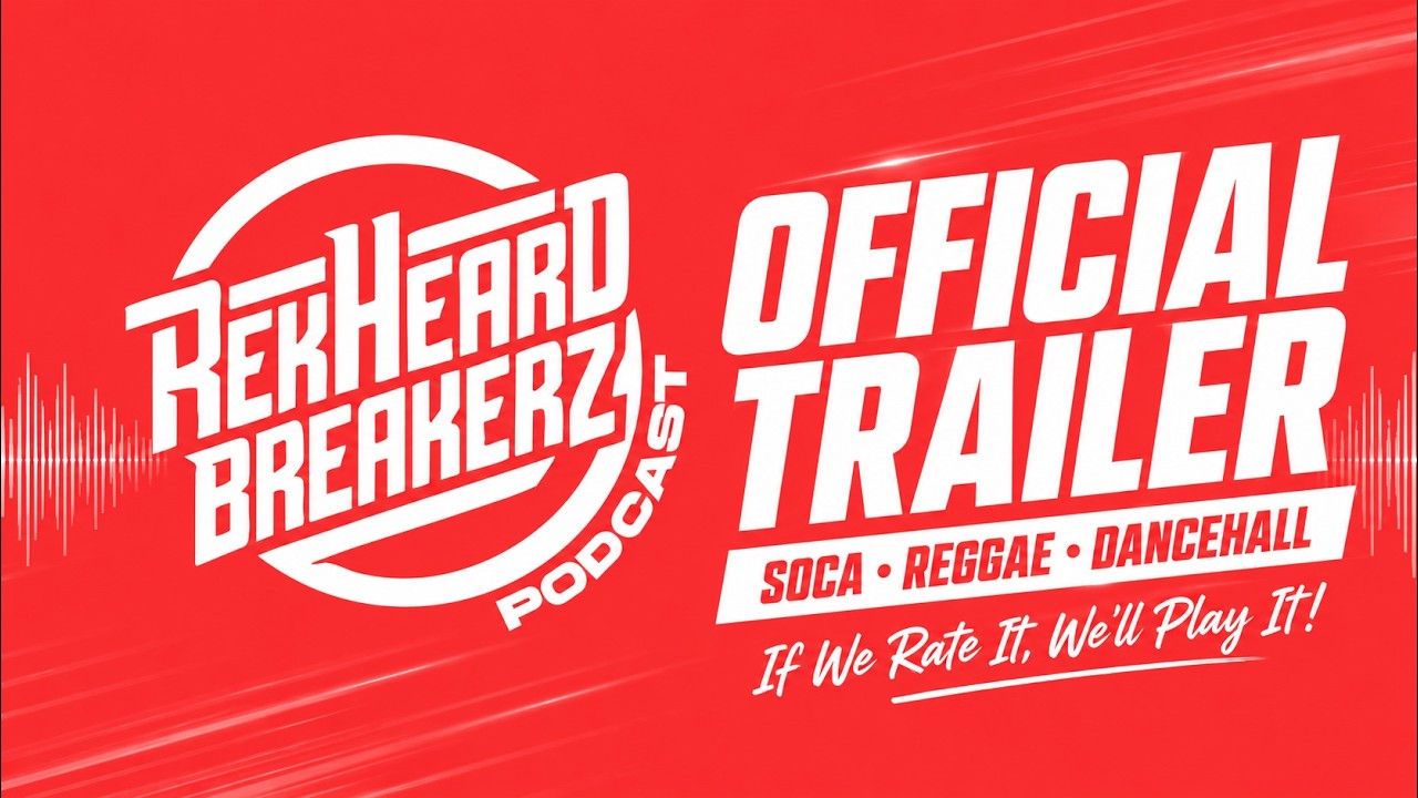 RekHeard Breakerz Official Trailer | New Soca, Reggae & Dancehall Music Discovery