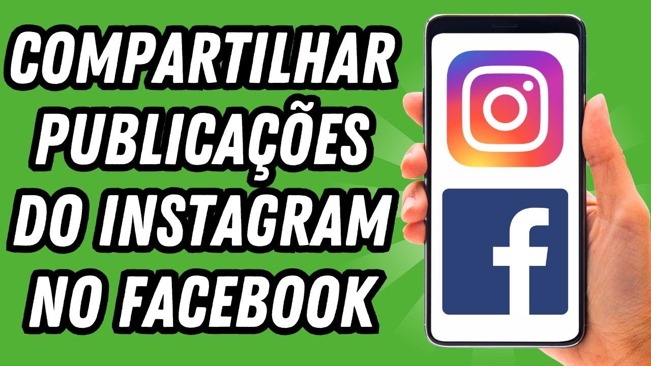 Como compartilhar publica&ccedil;&otilde;es do Instagram no Facebook (GUIA COMPLETO)