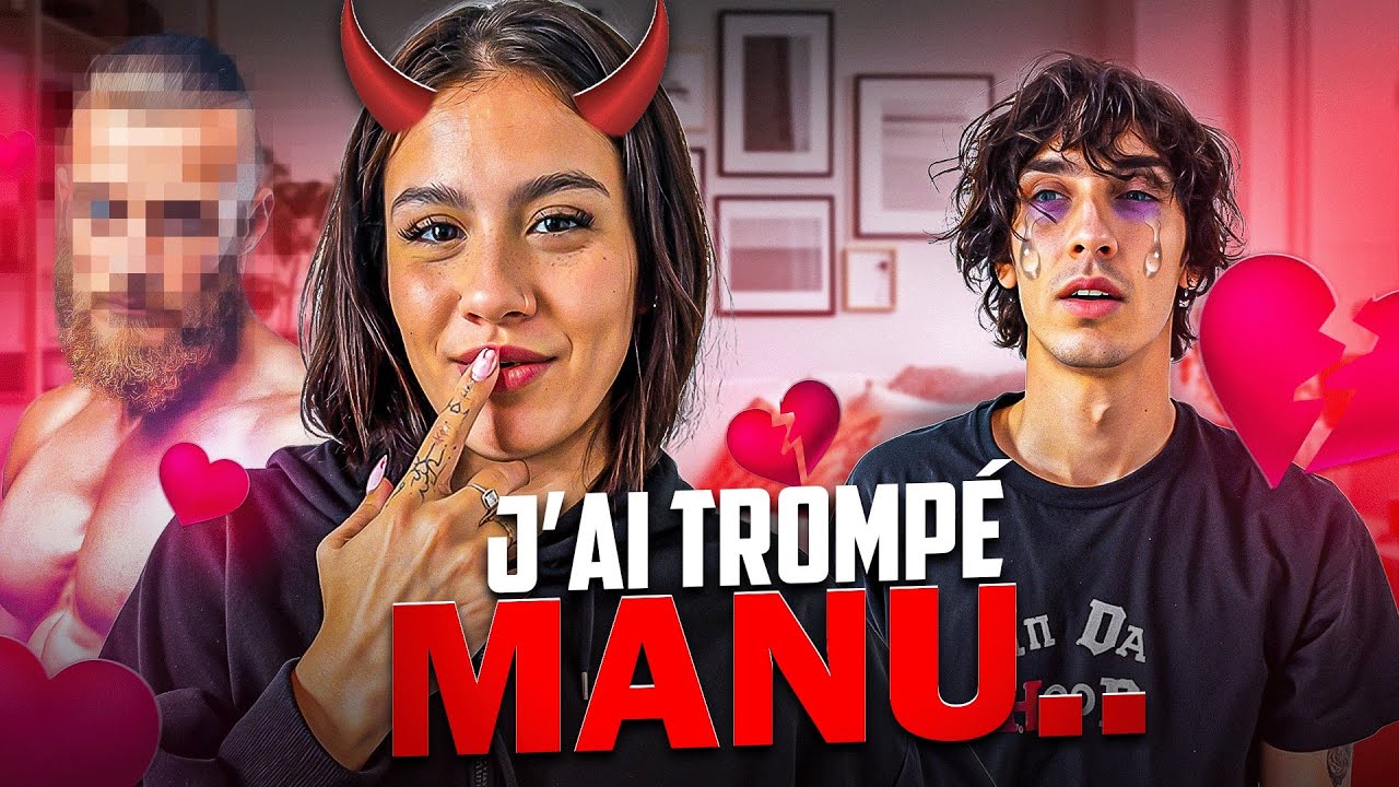 J'AI TROMPÉ MANU...JE VOUS EXPLIQUE !