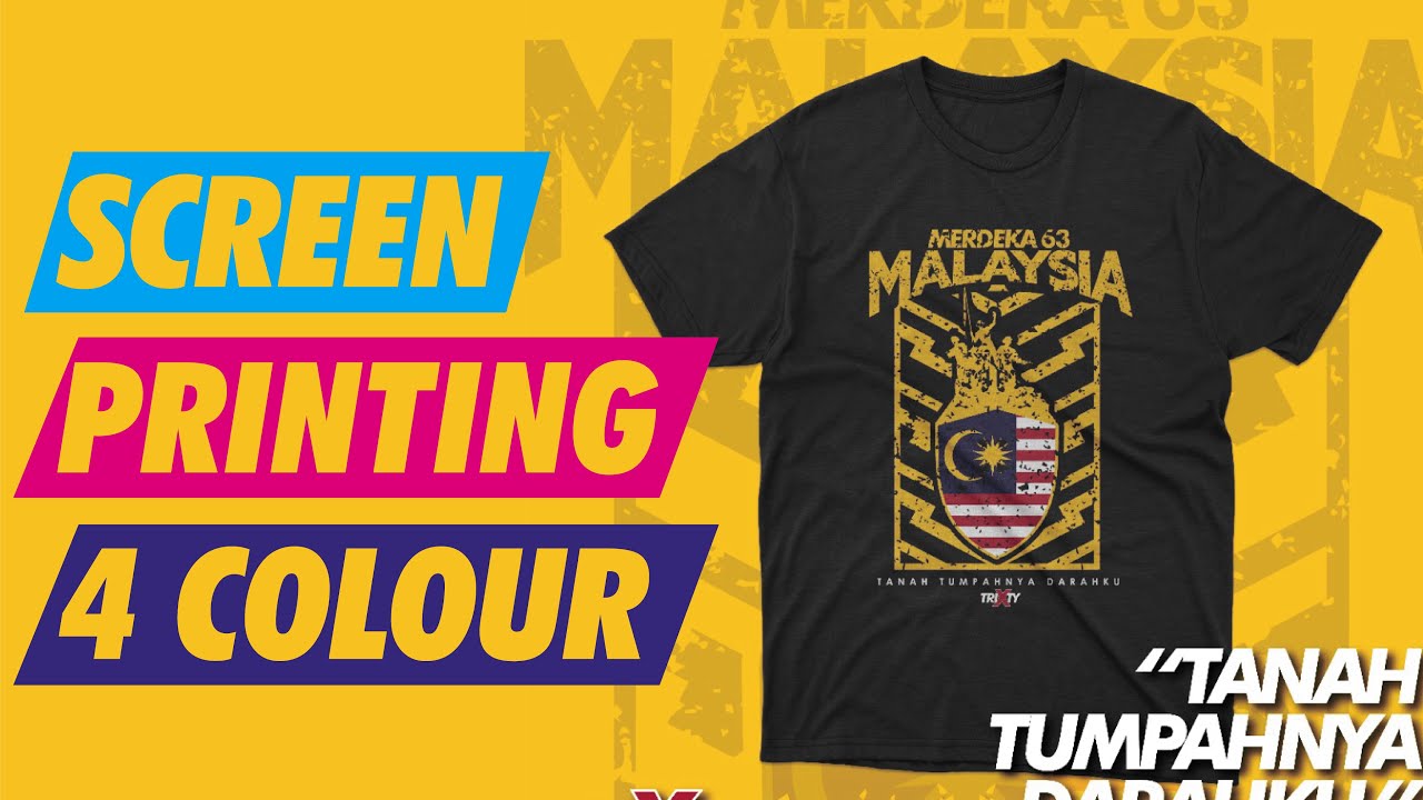 SILKSCREEN PRINTING. SOLID RUBBER DYE 4 COLOUR SCREEN PRINTING. MALAYSIA MERDEKA T-SHIRT.