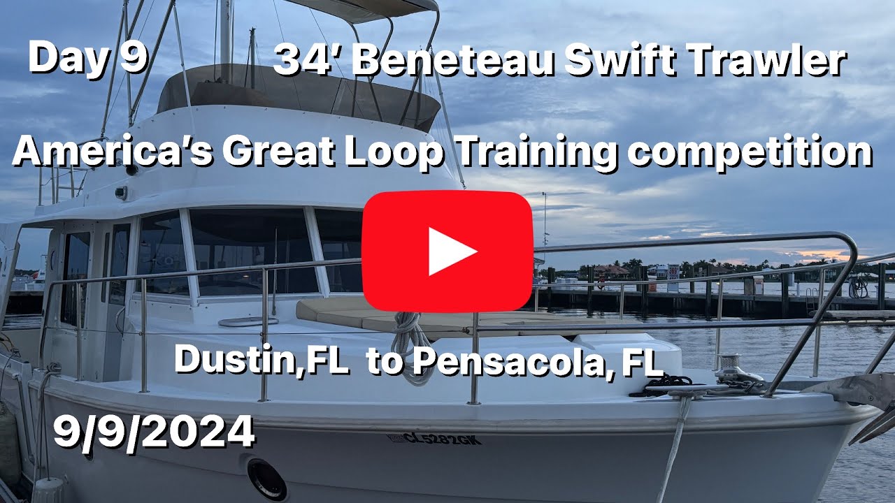 Day 9 Beneteau Trawler  America's Great Loop Within Reach After 10 Days of Boat Training
