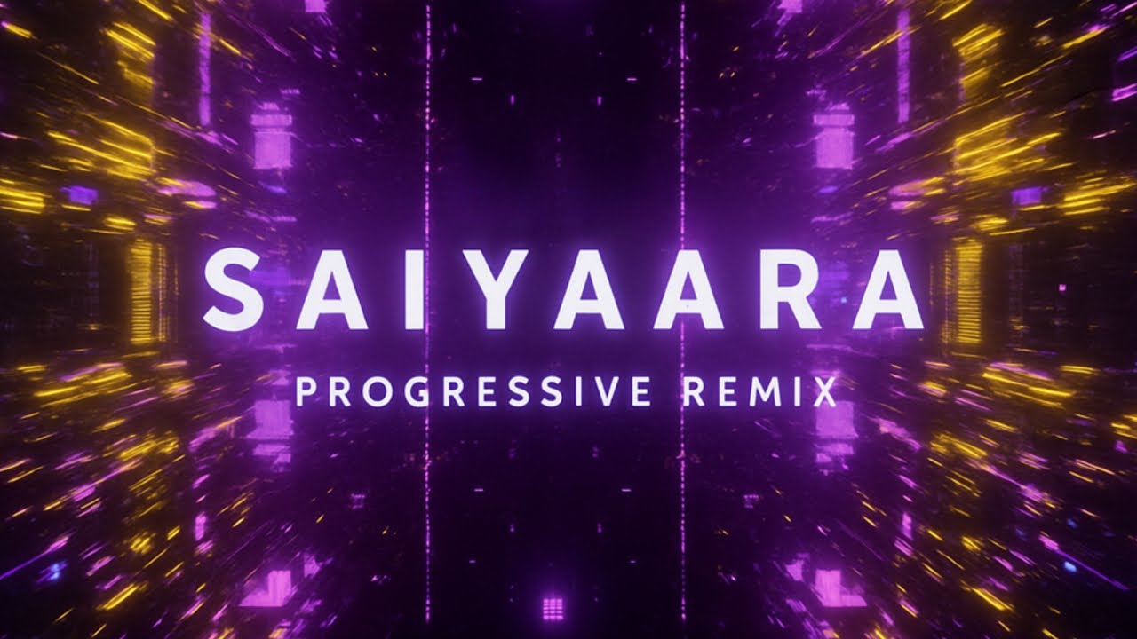 Saiyaara - Progressive Remix | Gaarv | Faheem Abdullah |