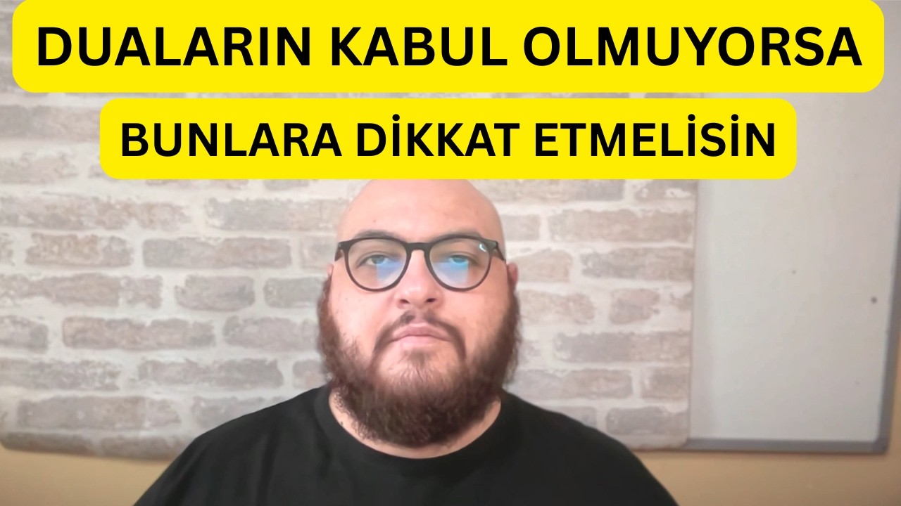 Duaların neden kabul olmuyor? (Çekim yasası neden çalışmıyor)