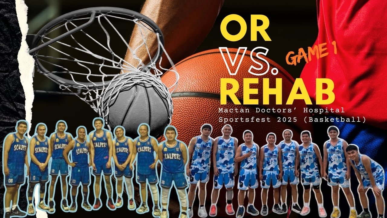 OR vs. REHAB - Game 1 (Basketball) | Mactan Doctors' Hospital Sportsfest 2025 | July 07, 2025