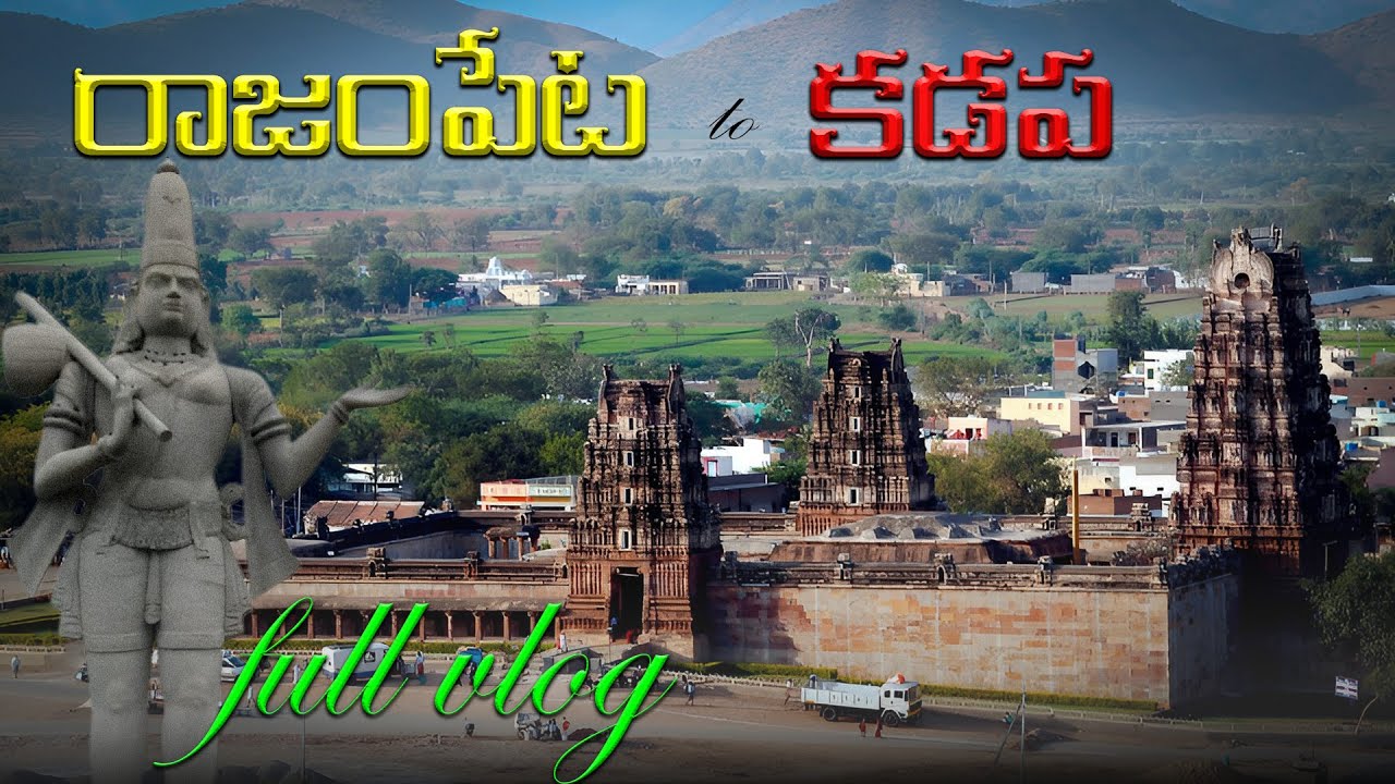 RAJAMPET TO KADAPA VLOG....