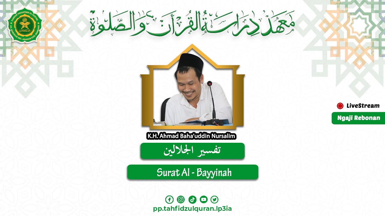 (LIVE) Tafsir Jalalain Surat Al - Bayyinah || Rabu, 22 Mei 2024 (Audio Only)