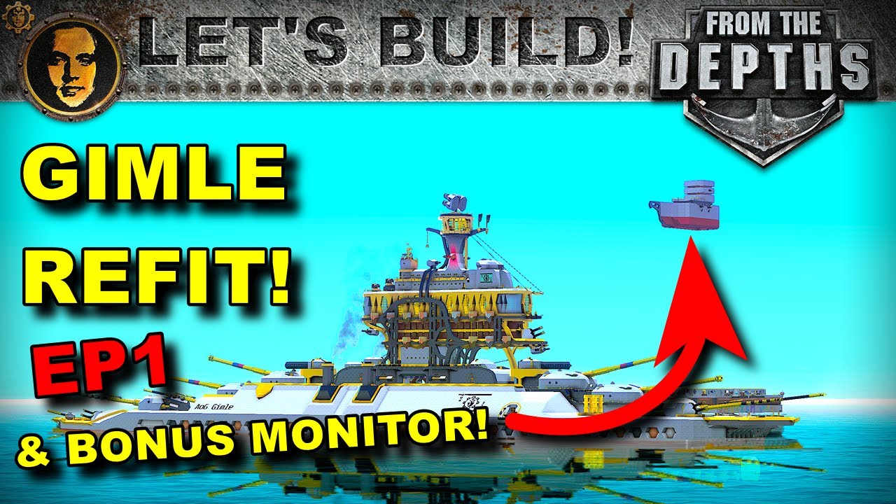 From the Depths Gimle Battleship Refit EP1