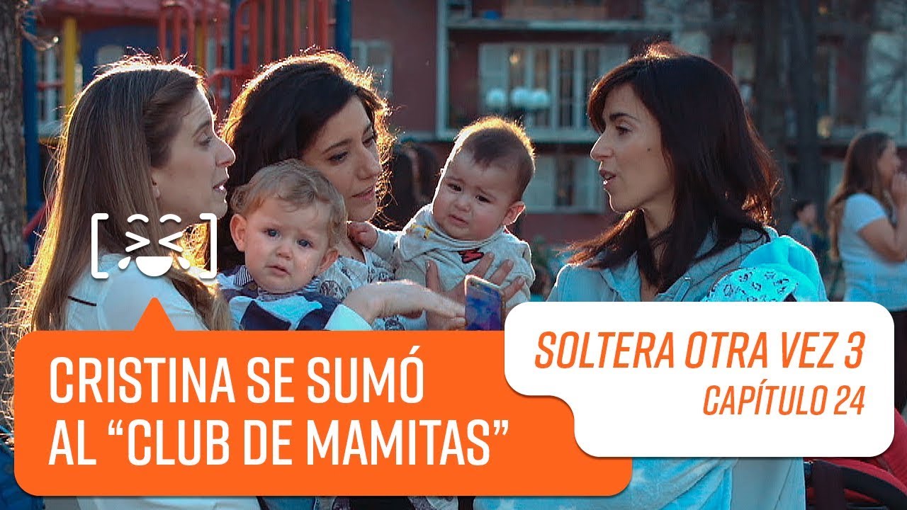 Capítulo 24 | Soltera Otra Vez 3