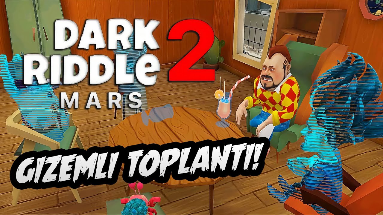 WİLSONUN KUZENİNİN GİZLİ TOPLANTISI! 🏡 | DARK RIDDLE 2 MARS (YENİ OYUN)