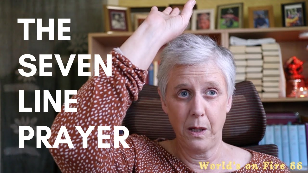 The Seven Line Prayer — World's on Fire 66