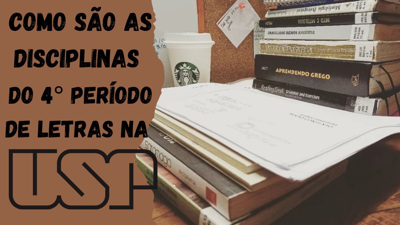 Como são as disciplinas do 4° período de letras na USP (Grego e português)