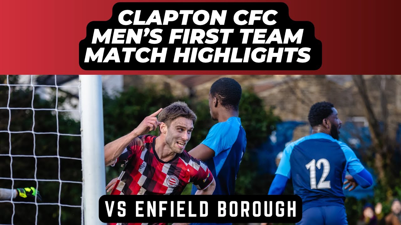Clapton CFC v Enfield Borough highlights - Eastern Counties League Division One South
