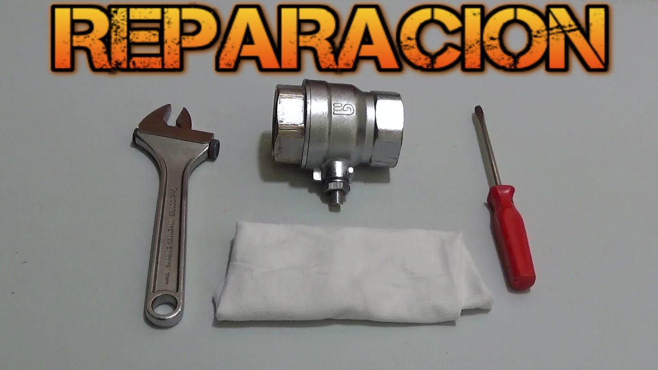 REPARAR VALVULA BOLA