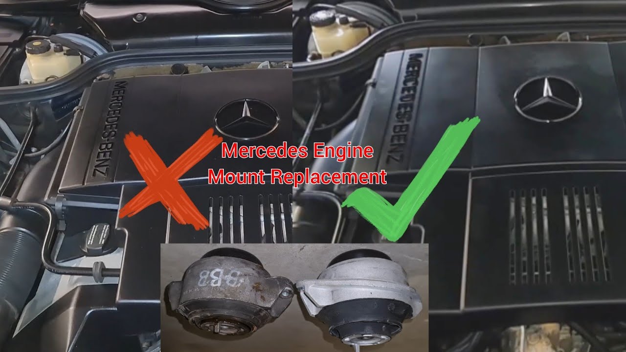 Mercedes Benz Engine Mounts Replacement Comprehensive Guide