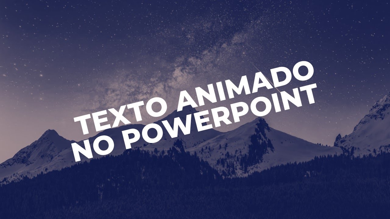 Como Criar um Texto Animado no PowerPoint