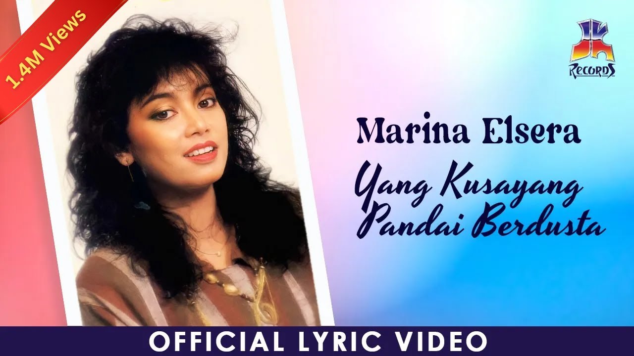 Marina Elsera - Yang Kusayang Pandai Berdusta (Official Lyric Video)