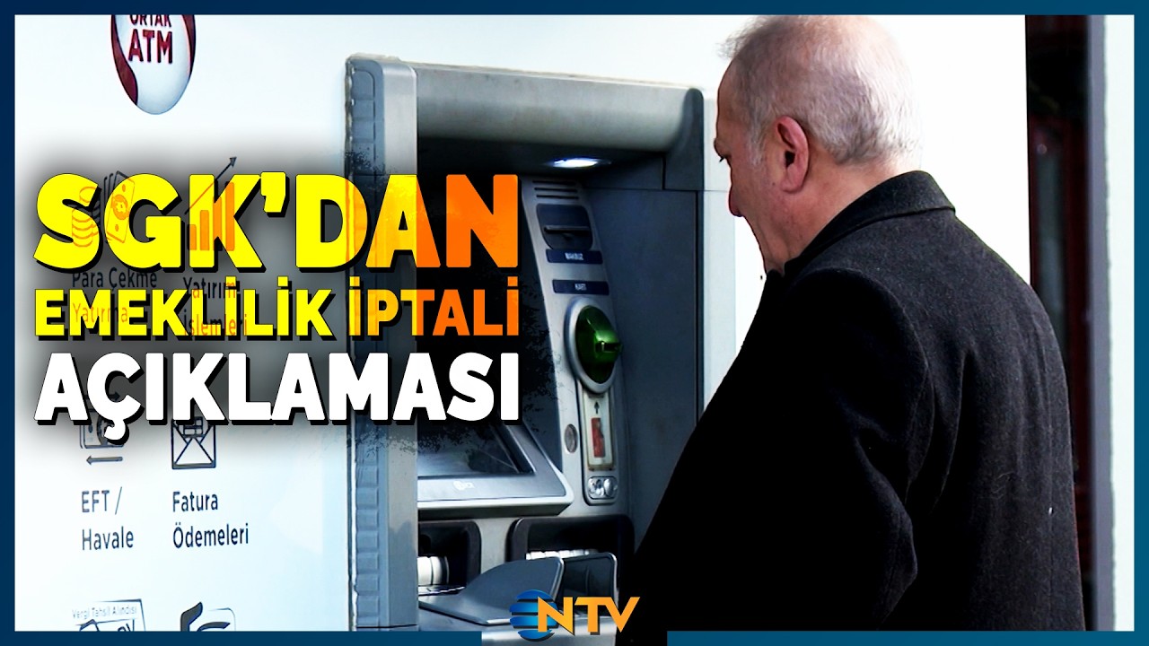 SGK'dan '650 Bin Kişinin Emekliliği İptal Edildi' İddiasına Yanıt Geldi | NTV