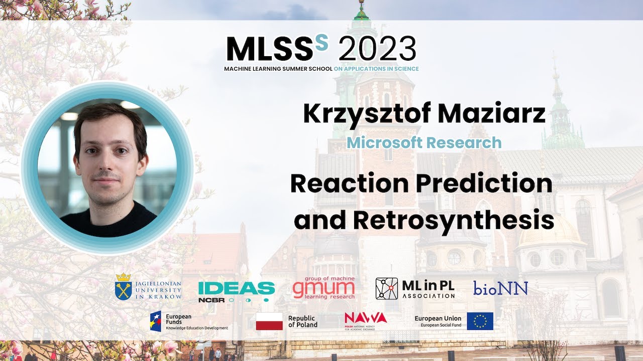 Krzysztof Maziarz - Reaction Prediction and Retrosynthesis | MLSS Kraków 2023
