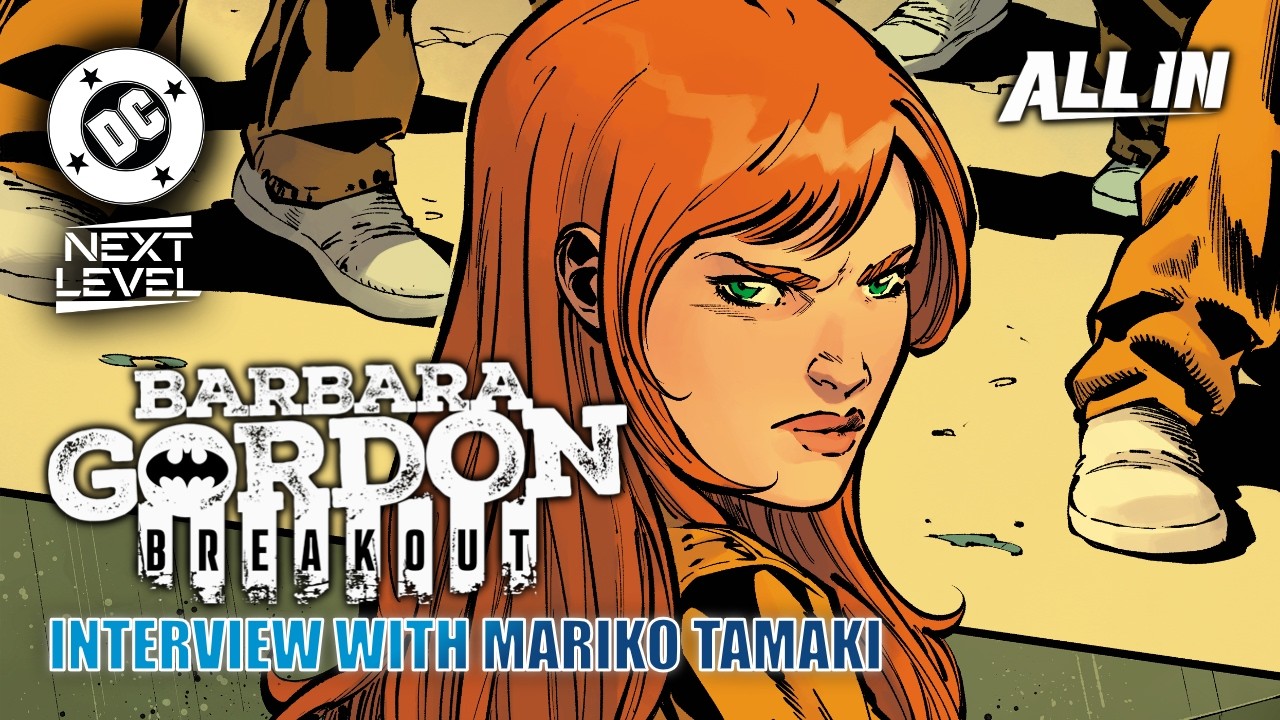 Barbara Gordon: Breakout | Interview with Mariko Tamaki | DC Next Level