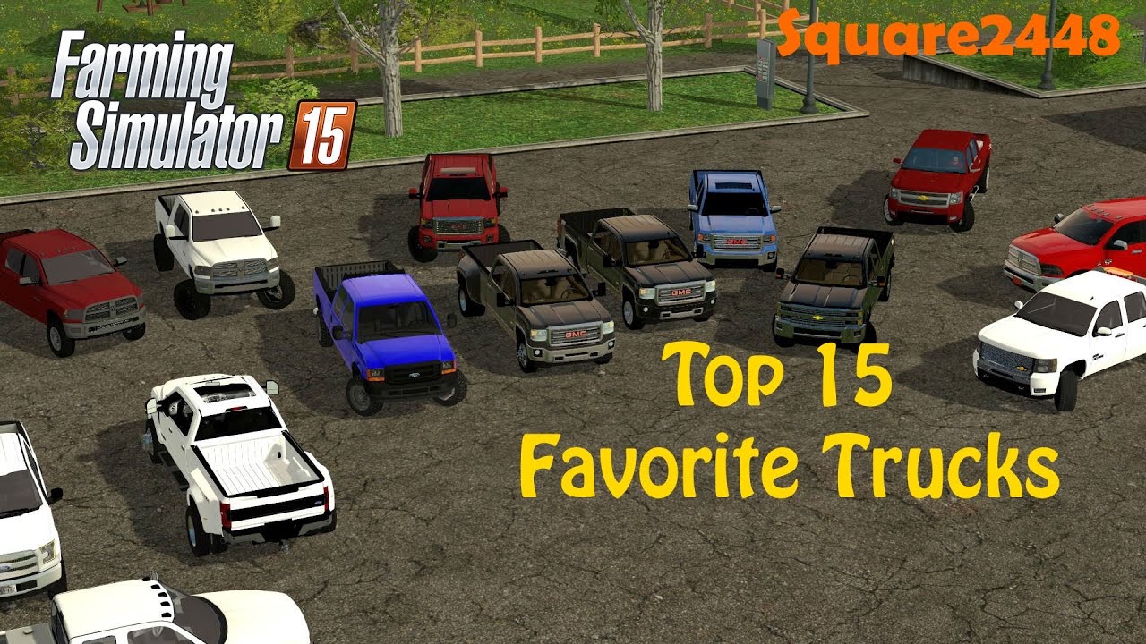 FS15: Top 15 Favorite Trucks