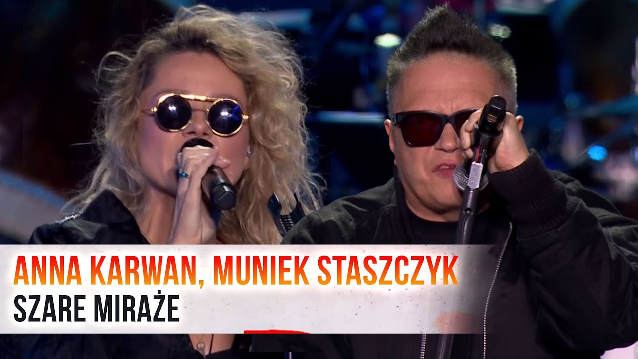ANNA KARWAN, MUNIEK STASZCZYK &mdash; SZARE MIRAŻE | WIANKI NAD WISŁĄ