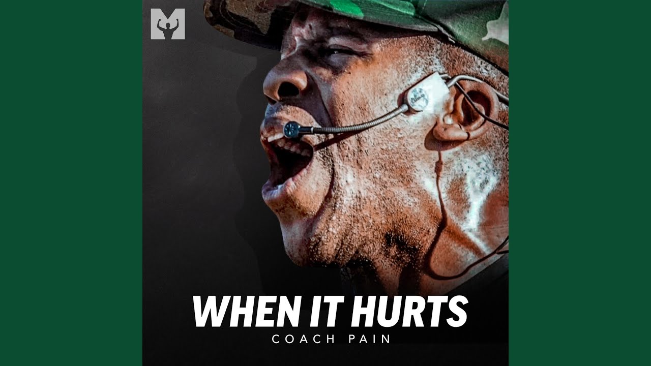 When It Hurts (Motivational Speech)
