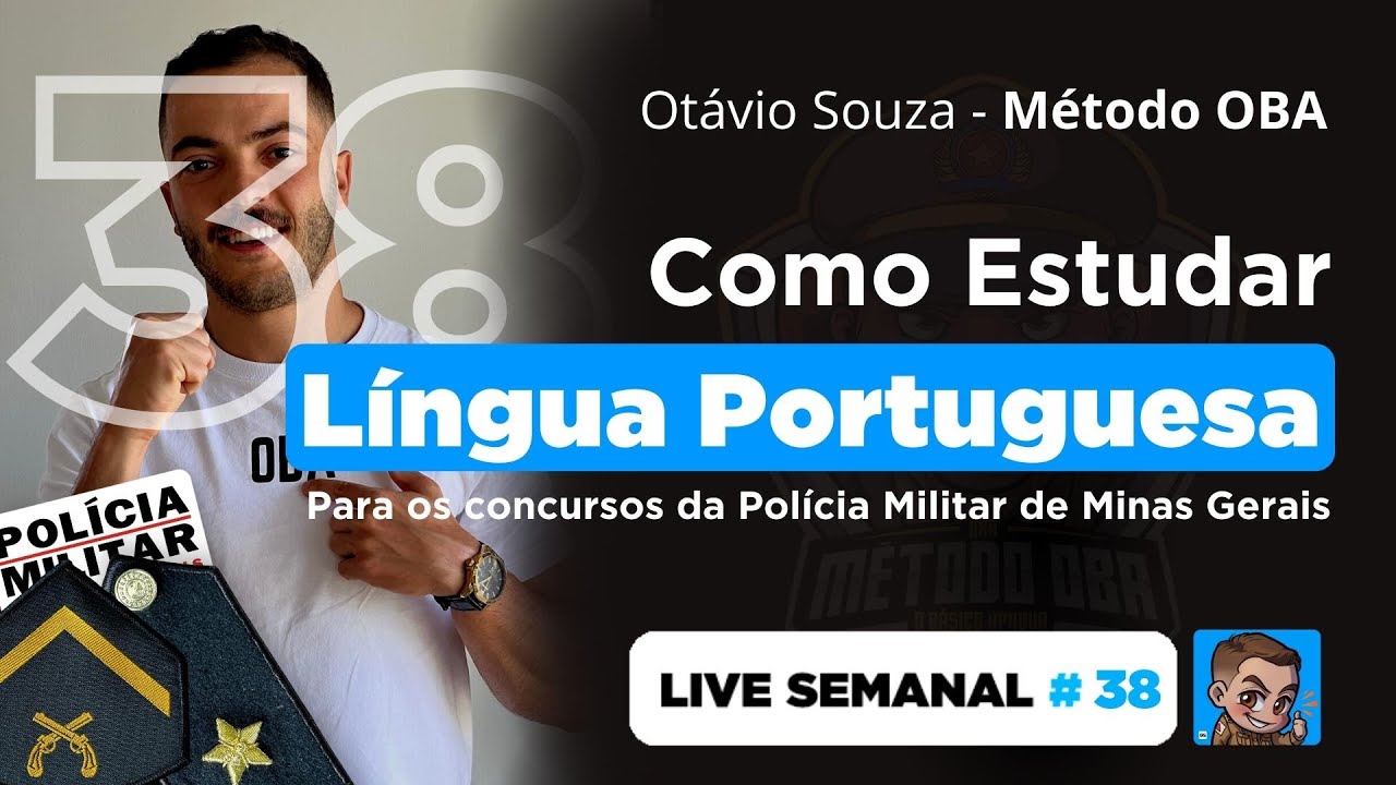 Live 38 - COMO GABARITAR LÍNGUA PORTUGUESA NA POLÍCIA MILITAR DE MINAS GERAIS (CFSD E CFO)