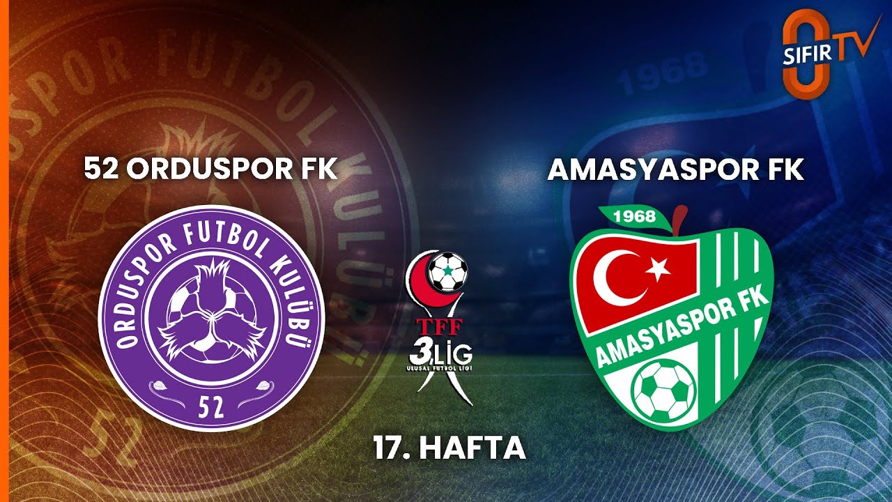 52 ORDUSPOR FK - AMASYASPOR FK