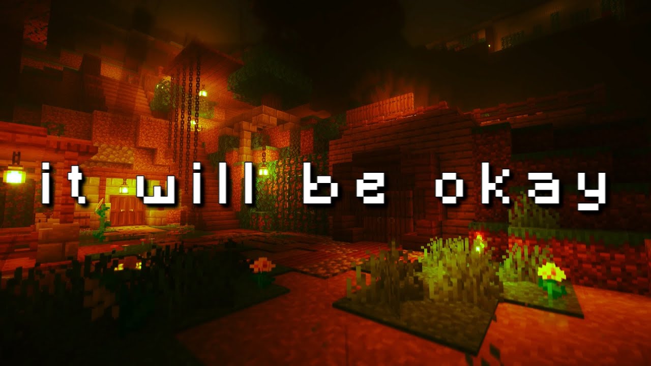 it will all be okay • minecraft sleep rain ambience