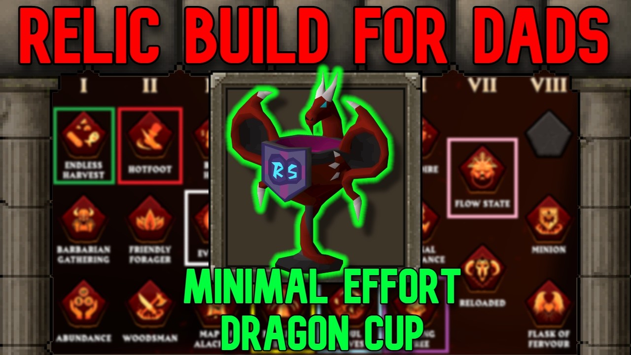 AFK YOUR WAY TO DRAGON CUP - Relic Guide - OSRS Leagues 6