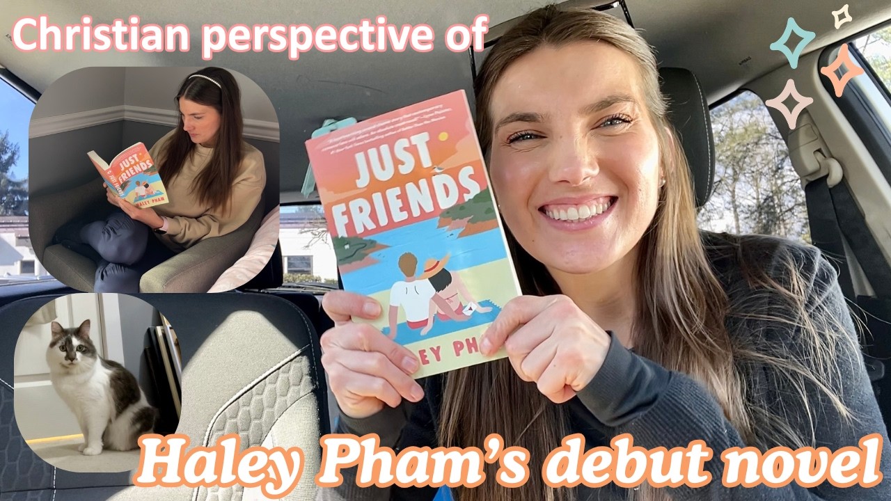 Reading Just Friends by Haley Pham | Honest Thoughts + Content Breakdown