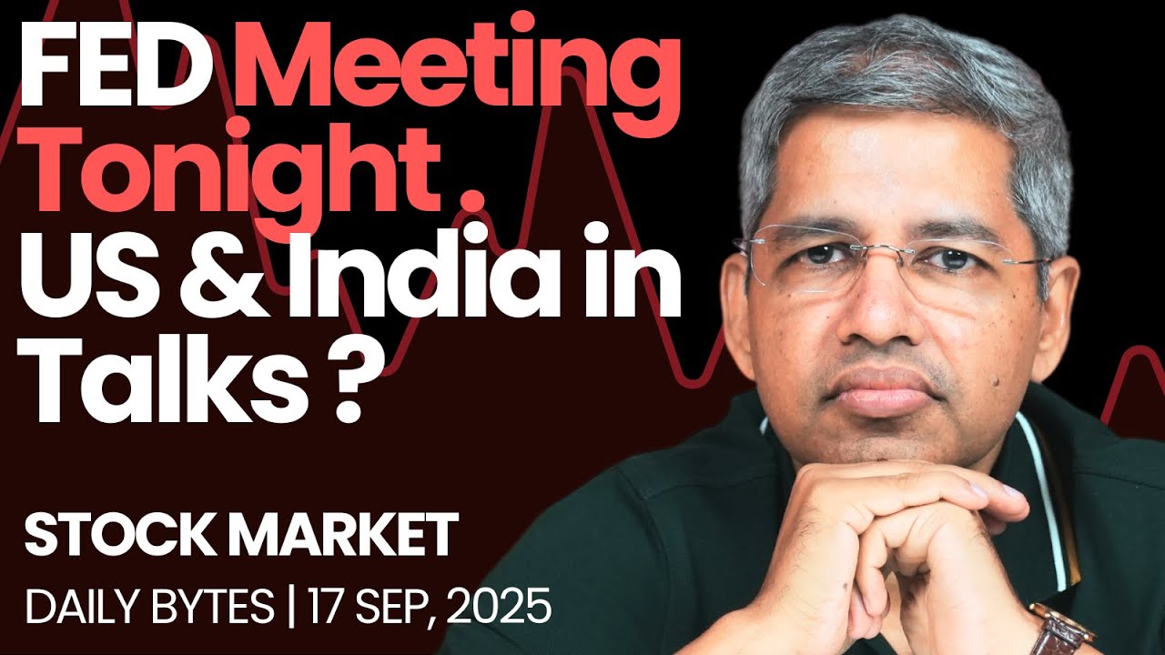 Fed Meeting Tonight | US & India Discussions | PSU Banks & Defence Stocks Rally | Alok Jain