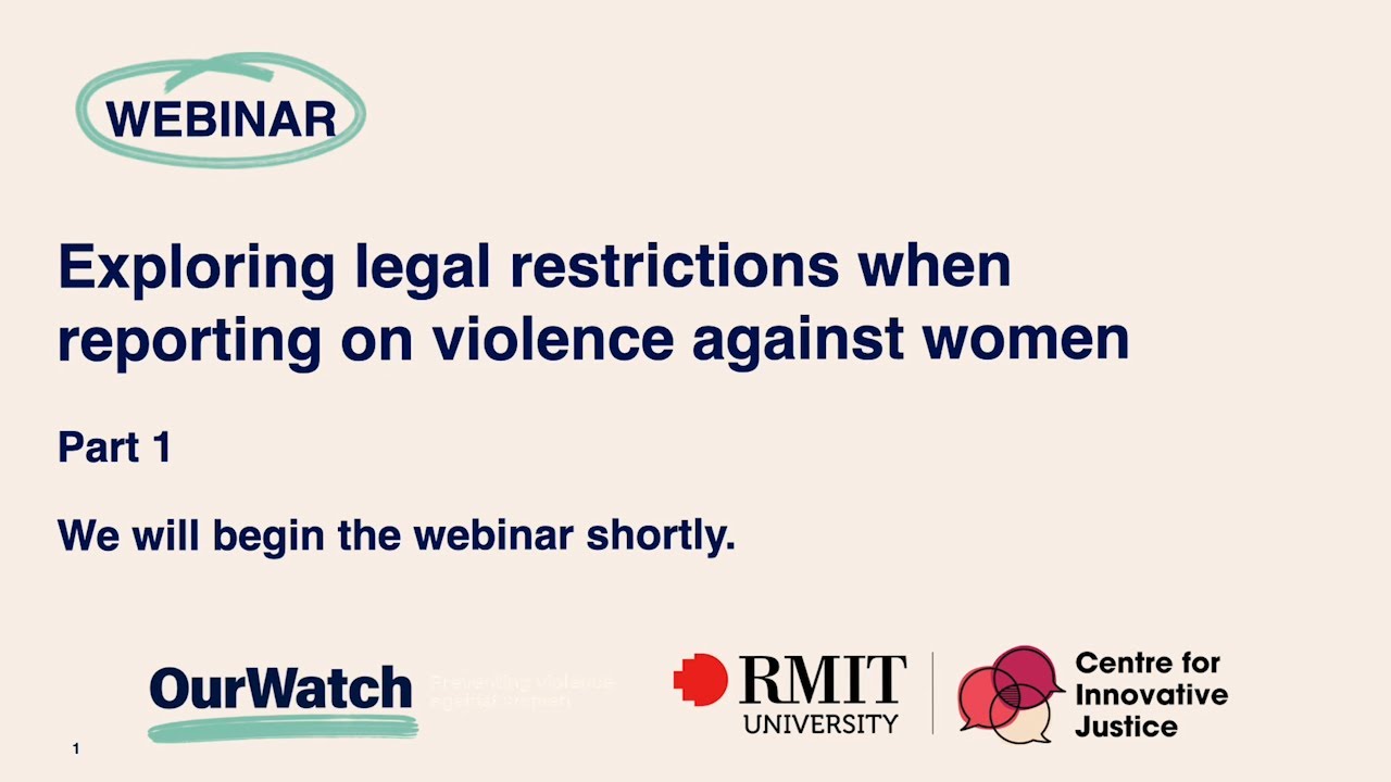 Webinar: Exploring legal restrictions when reporting on violence against women Part 1