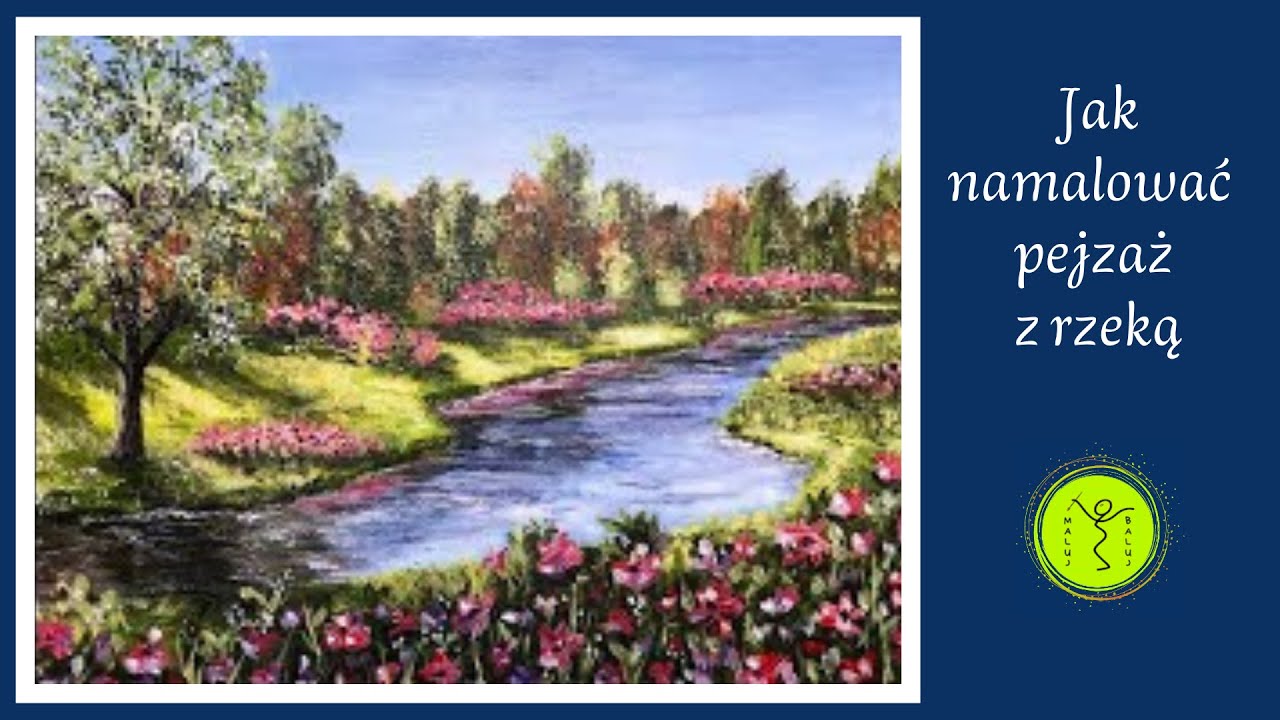 Jak namalować pejzaż z rzeką krok po kroku, akryl, easypainting, step by step