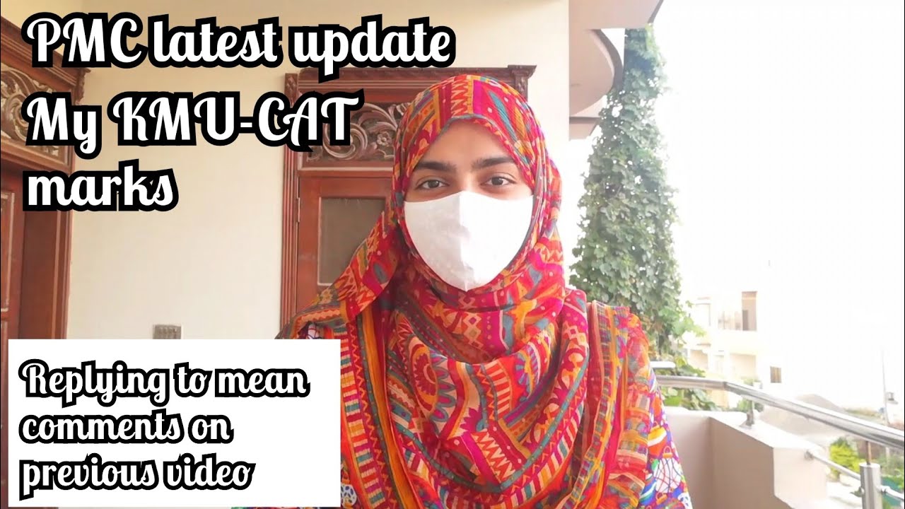 PMC latest update | My KMU-CAT 2021 marks | Medical Colleges Admission 2021 | The Khan Vlogs