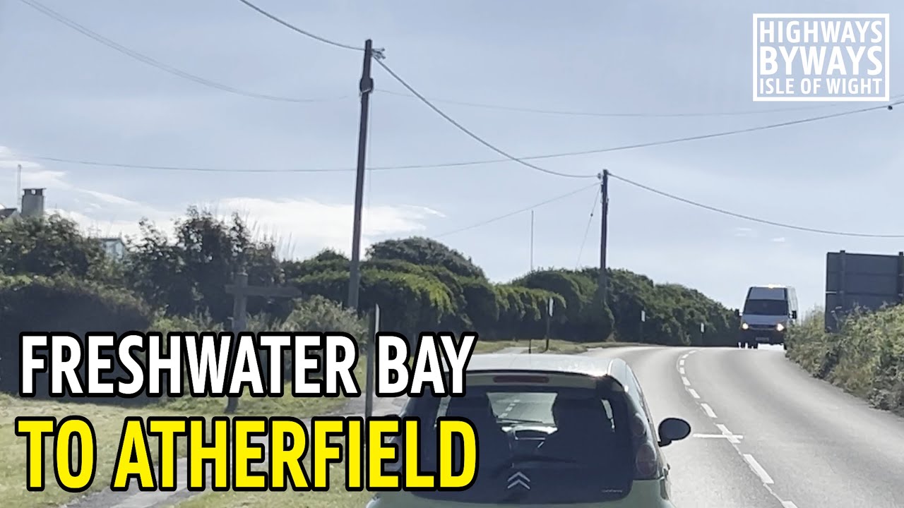 Freshwater Bay to Atherfield 2 - Isle of Wight Highways & Byways