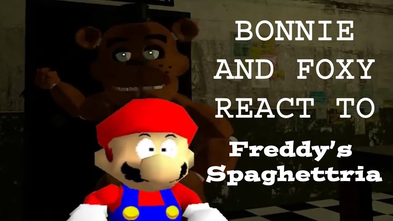 BONNIE AND FOXY REACT TO: Freddy's Spaghettiria