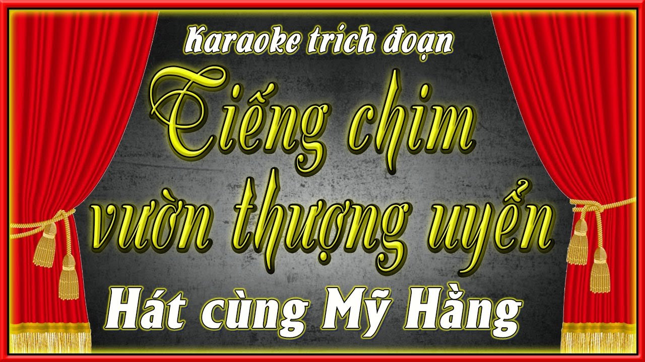 Karaoke Tiếng chim vườn thượng uyển | hát cùng Mỹ Hằng