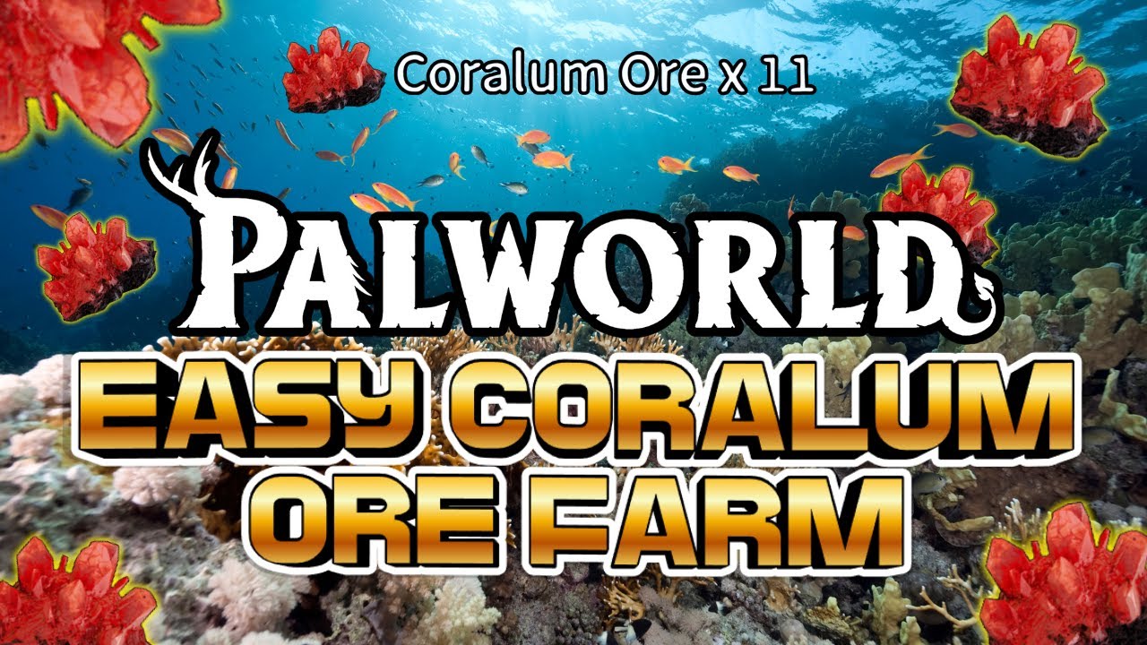 Best Palworld Coralum Ore Farming Spot